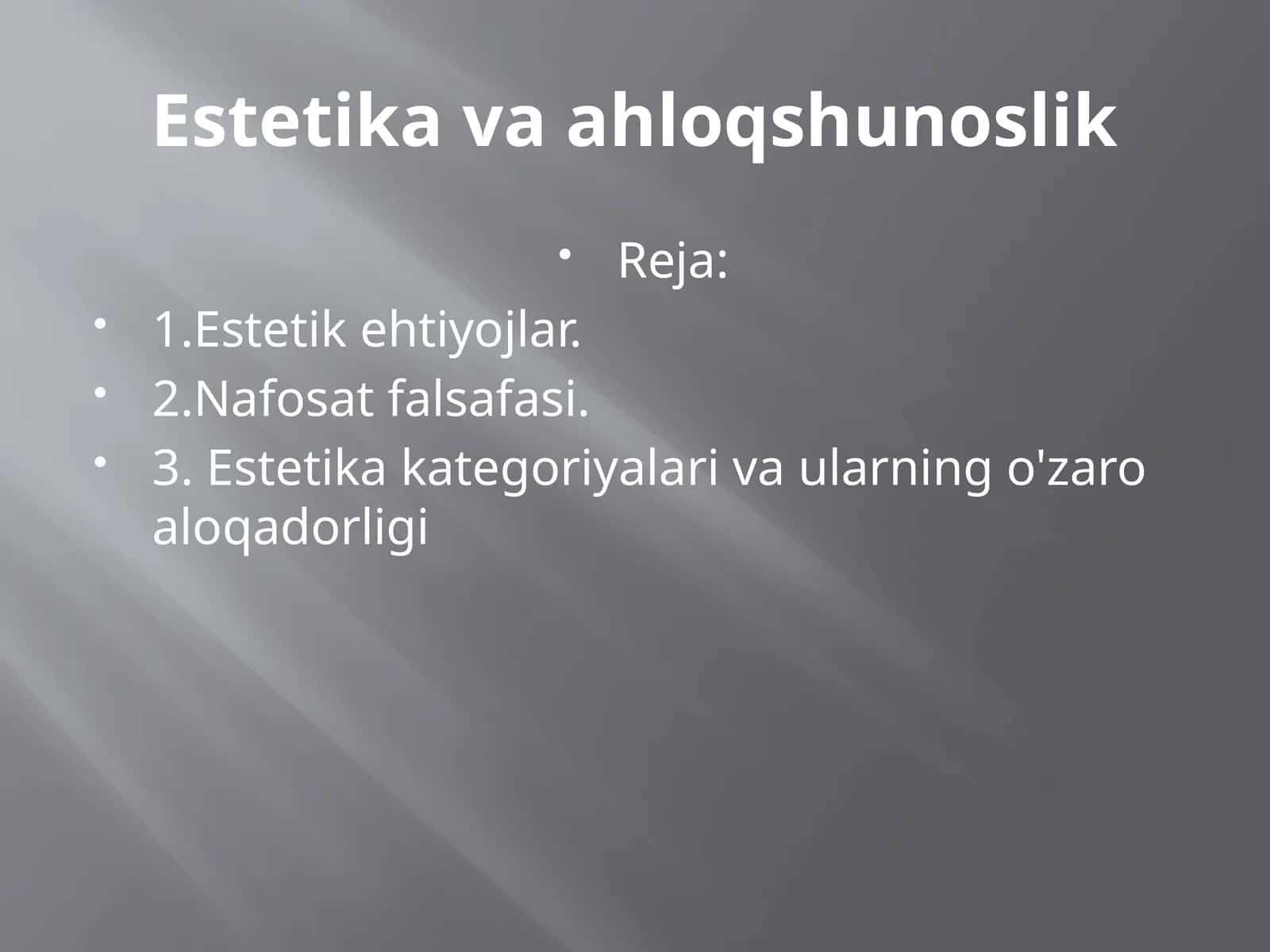 Estetika va ahloqshunoslik 1