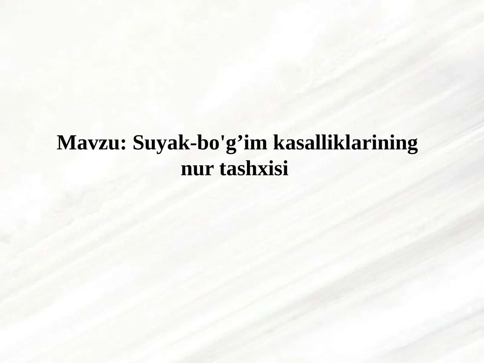 Suyak-bo'g’im kаsаlliklаrining nur tashxisi 1