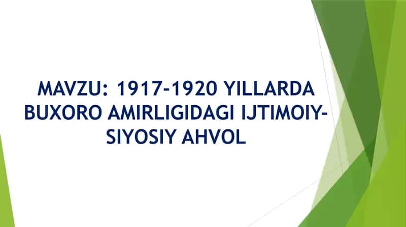 1917-1920 YILLARDA BUXORO AMIRLIGIDAGI IJTIMOIY-SIYOSIY AHVOL 1