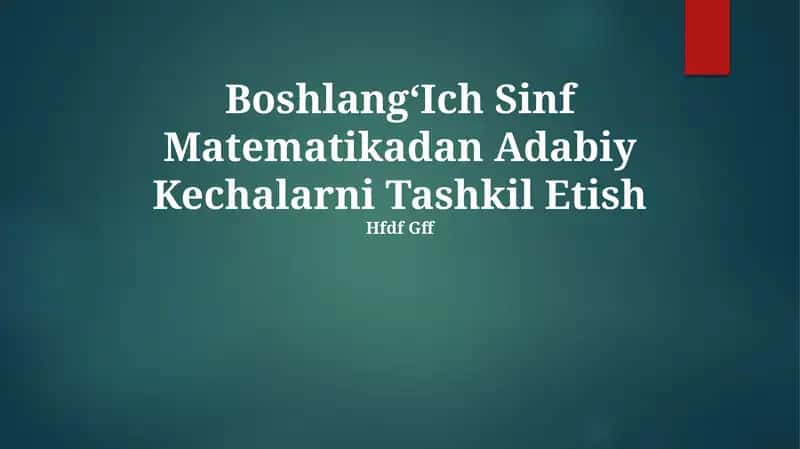 BoshlangʻIch Sinf Matematikadan Adabiy Kechalarni Tashkil Etish 1
