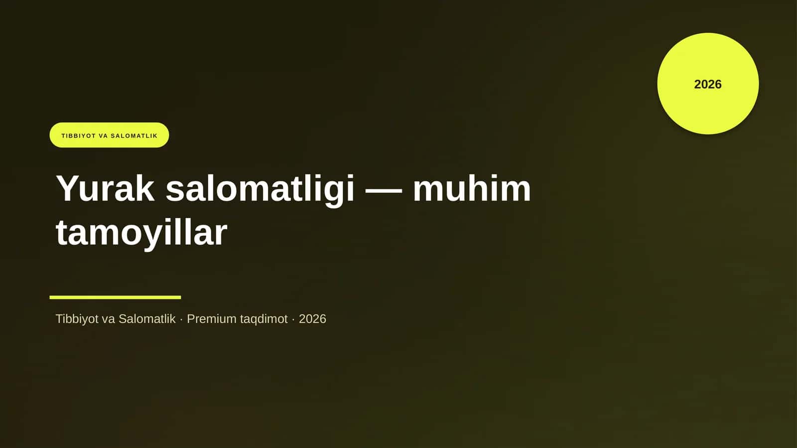 Yurak salomatligi — muhim tamoyillar 1