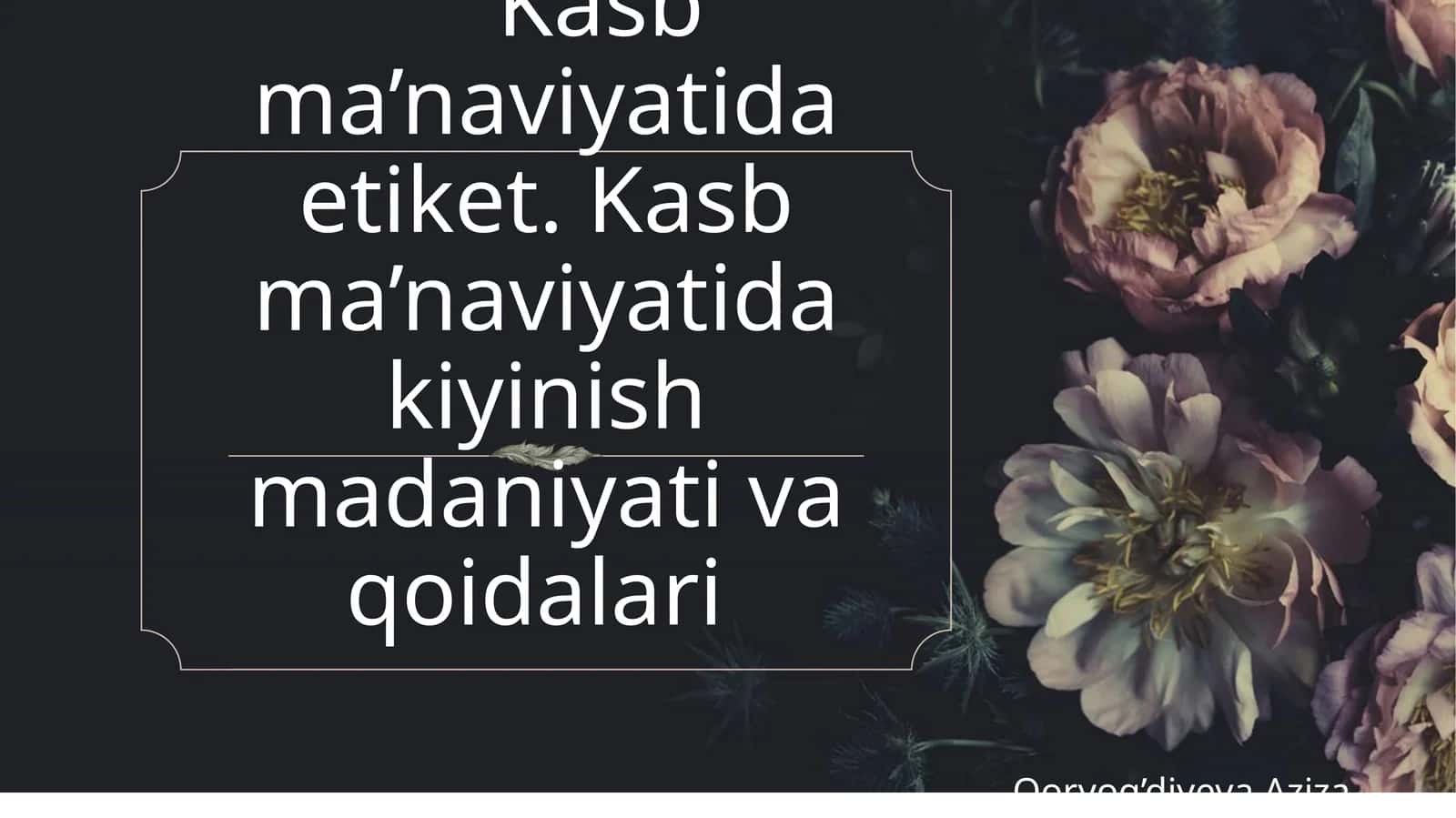 Kasb ma’naviyatida etiket. Kasb ma’naviyatida kiyinish madaniyati va qoidalari 1