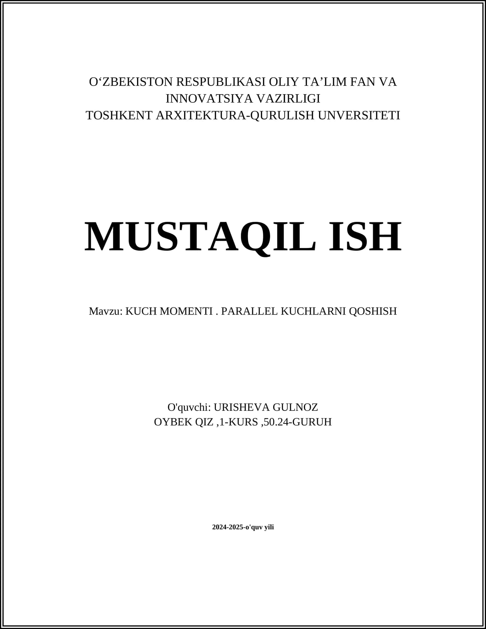 KUCH MOMENTI. PARALLEL KUCHLARNI QOSHISH 1