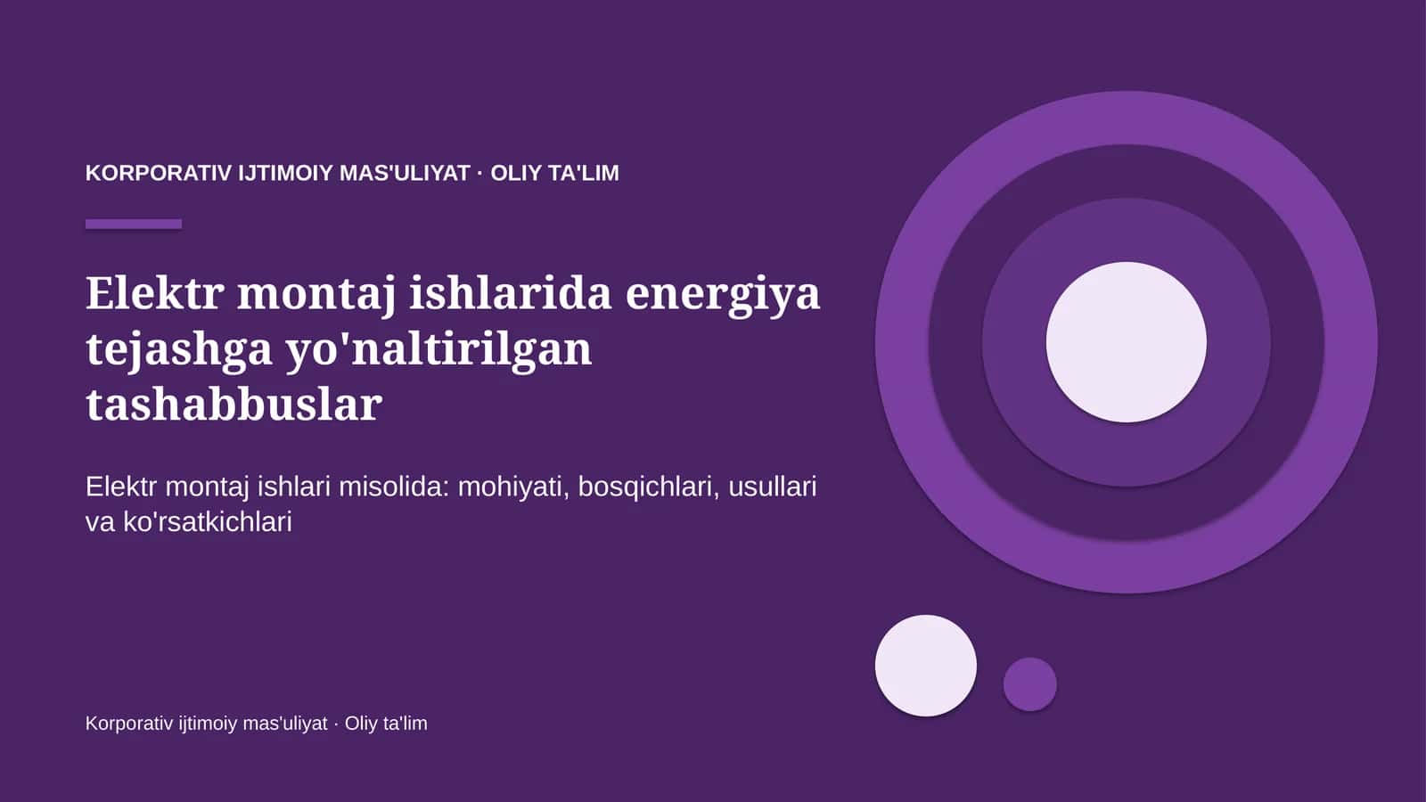 Elektr montaj ishlarida energiya tejashga yo'naltirilgan tashabbuslar 1