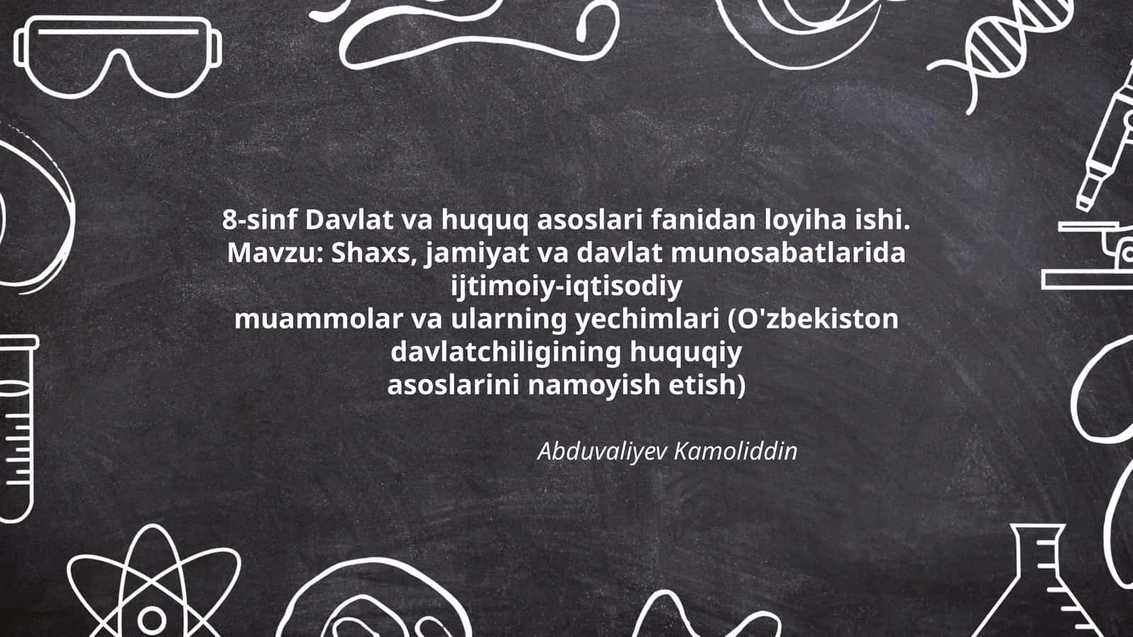 8-sinf Davlat va huquq asoslari fanidan loyiha ishi 1