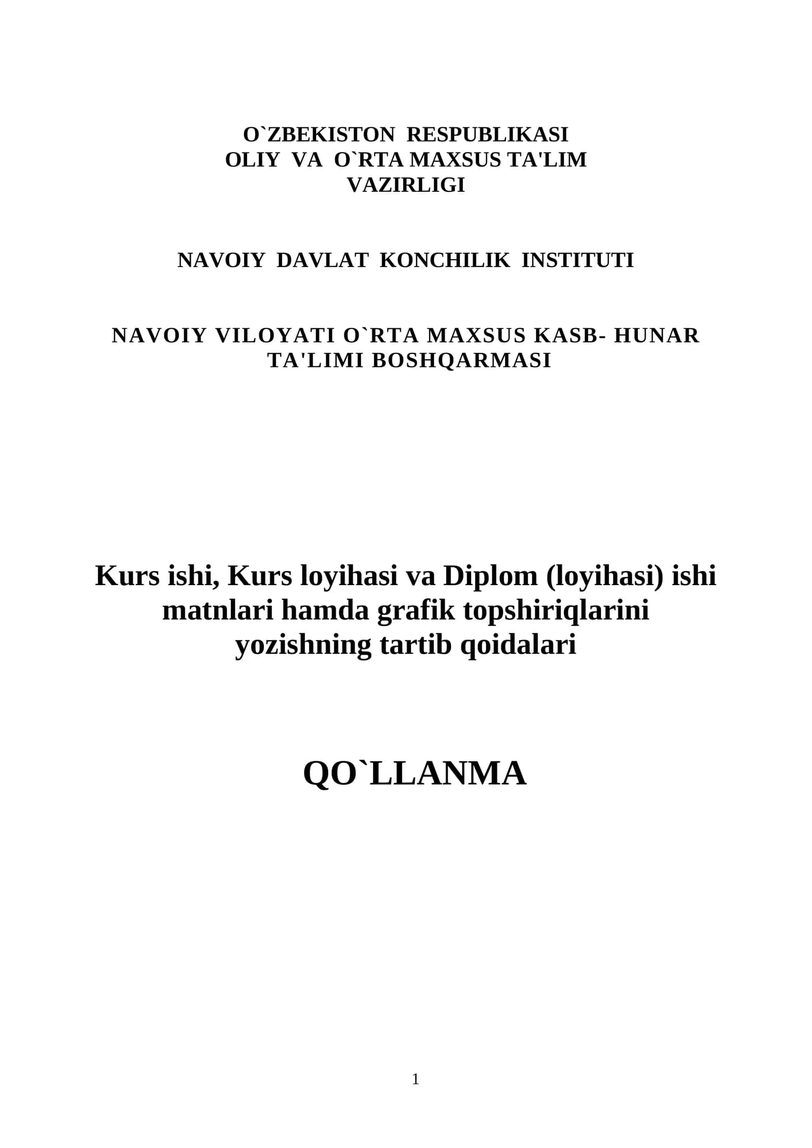 Kurs ishi, Kurs loyihasi va Diplom (loyihasi) ishi matnlari hamda grafik topshiriqlarini yozishning tartib qoidalari 1