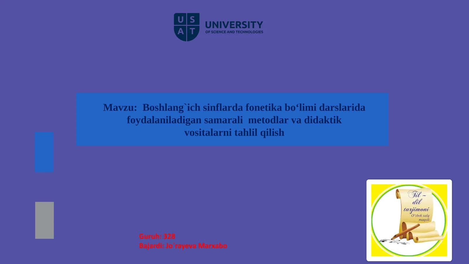 Boshlang`ich sinflarda fonetika bo‘limi darslarida foydalaniladigan samarali metodlar va didaktik vositalarni tahlil qilish 1