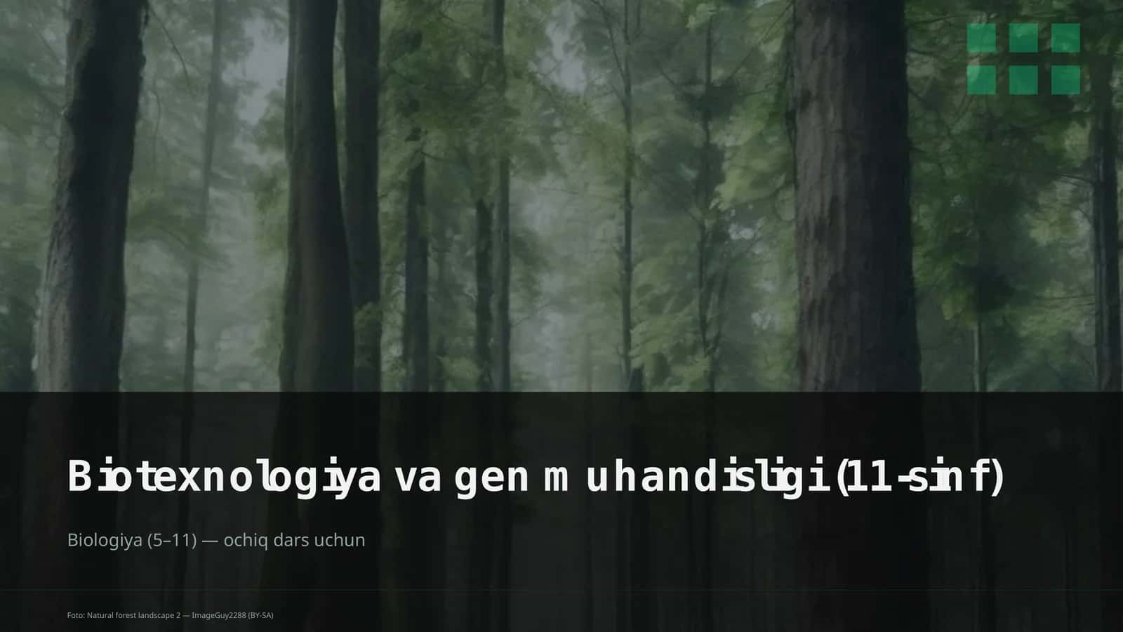 Biotexnologiya va gen muhandisligi (11-sinf) 1