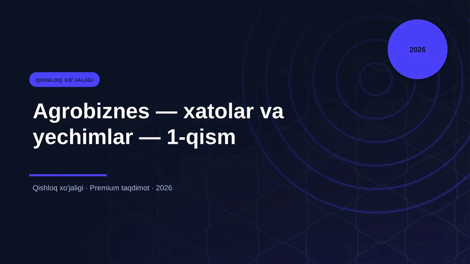 Agrobiznes — xatolar va yechimlar — 1-qism 1