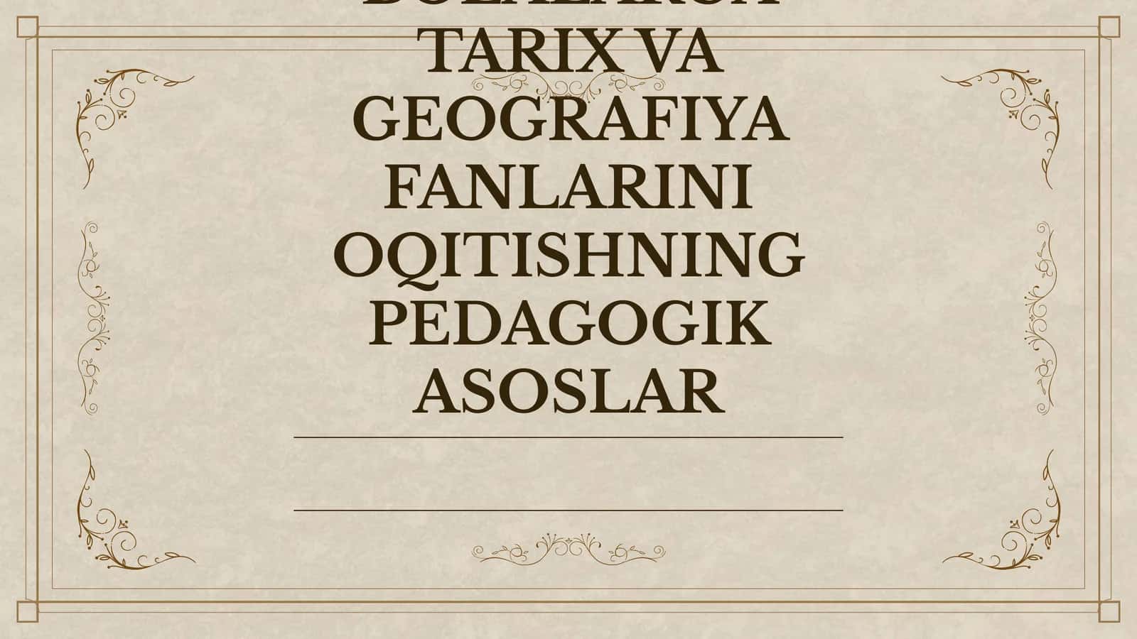 NOGIRONLIGI BOLGAN BOLALARGA TARIX VA GEOGRAFIYA FANLARINI OQITISHNING PEDAGOGIK ASOSLAR 1
