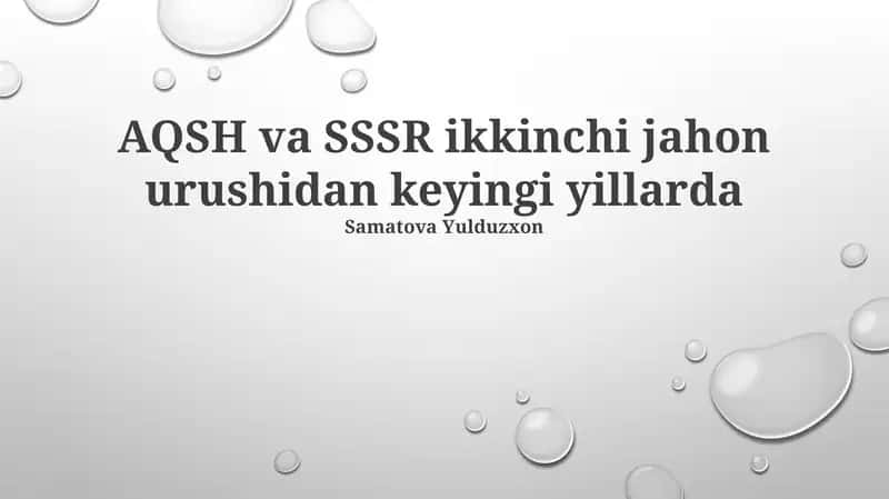 Ikkinchi Jahon Urushidan Keyingi AQSh va SSSRning Gʻalabasi 1