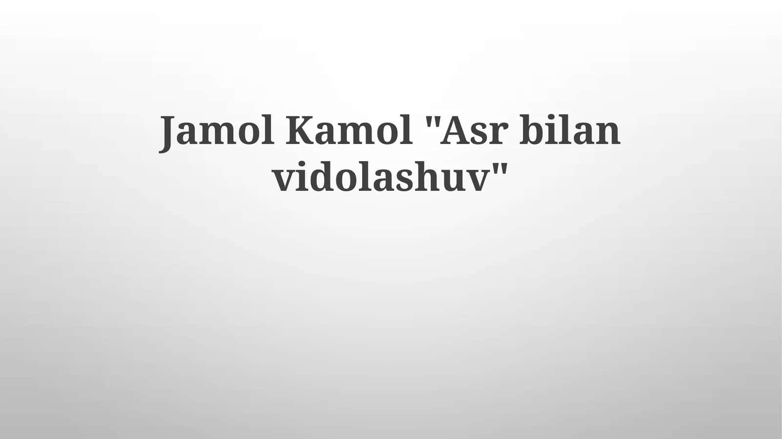 "Asrbilanvidolashuv" 1