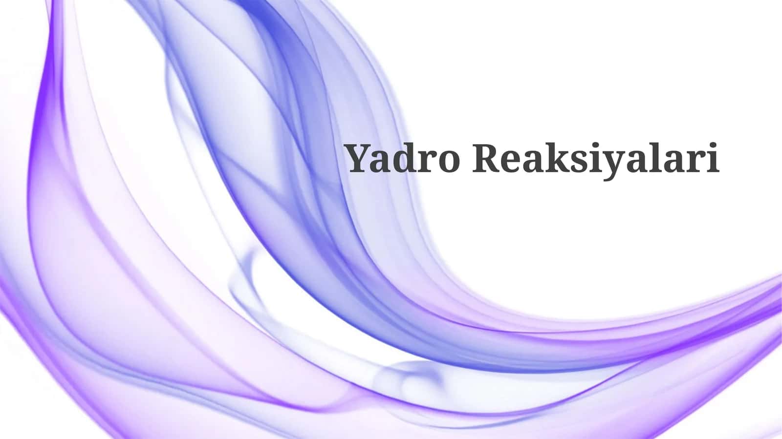 Yadro Reaksiyalari 1