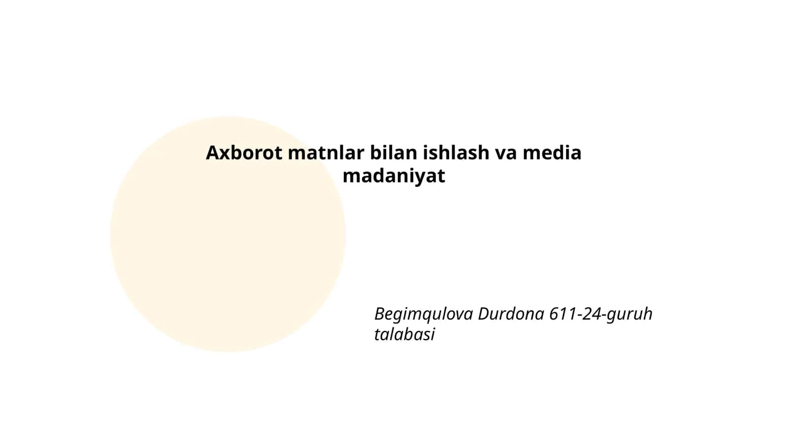 Axborot matnlar bilan ishlash va media madaniyat 1