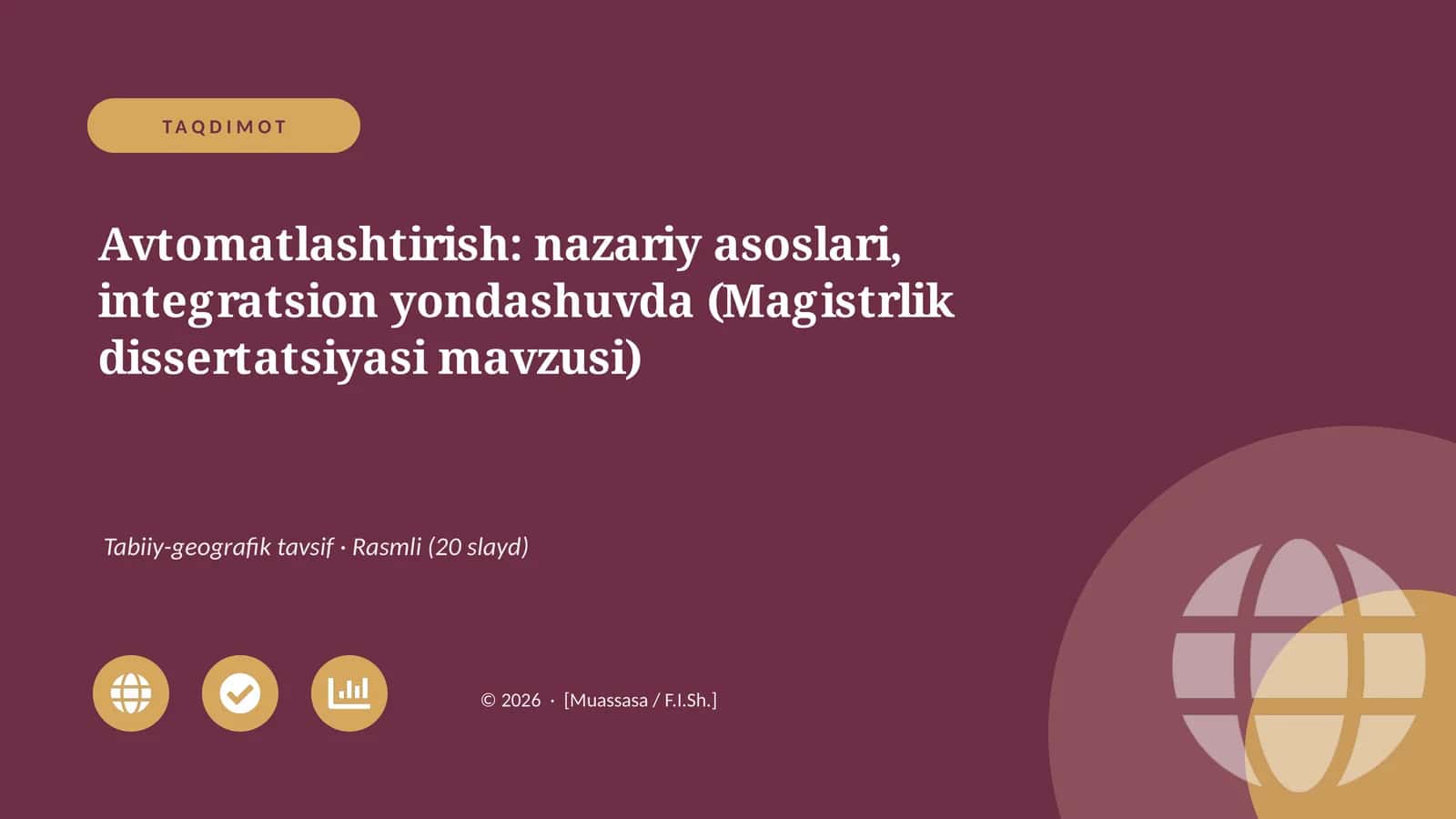Avtomatlashtirish: nazariy asoslari, integratsion yondashuvda (Magistrlik dissertatsiyasi mavzusi) 1