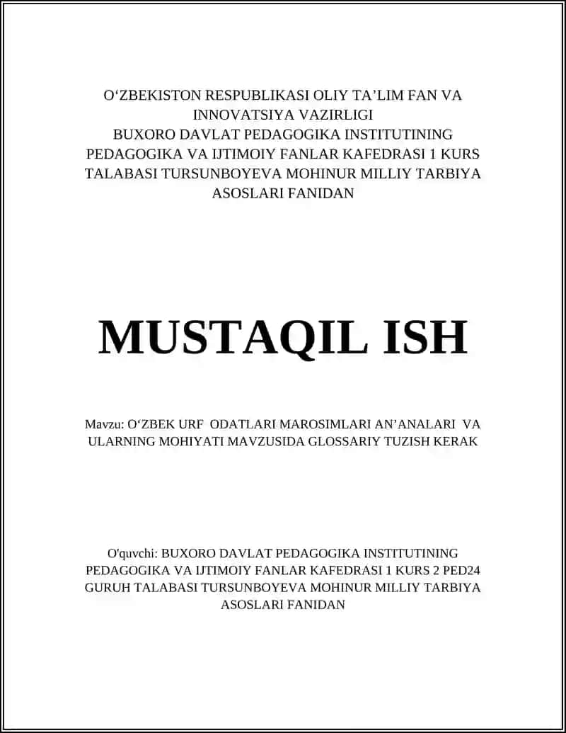O‘ZBEK URF ODATLARI MAROSIMLARI ANʼANALARI VA ULARNING MOHIYATI MAVZUSIDA GLOSSARIY TUZISH 1