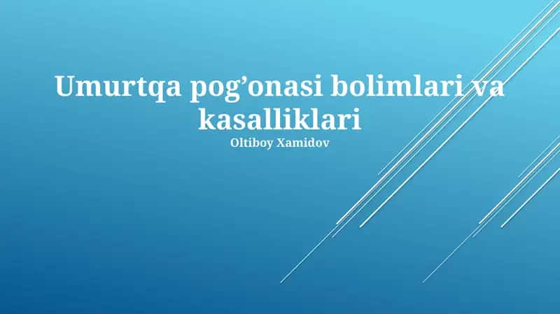 Umurtqa pog'onasi bolimlari va kasalliklari 1