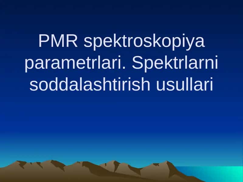 PMR spektroskopiya parametrlari 1