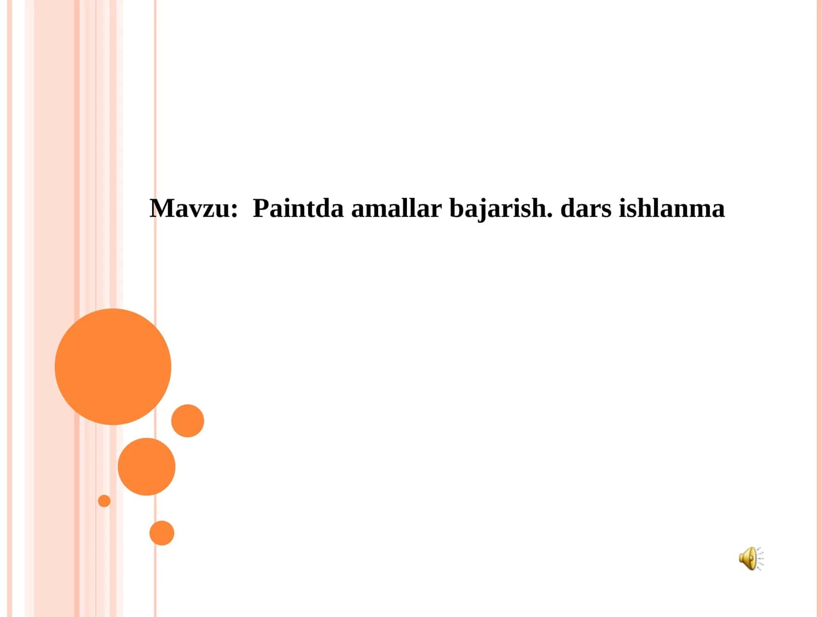 Paintda amallar bajarish. dars ishlanma 1