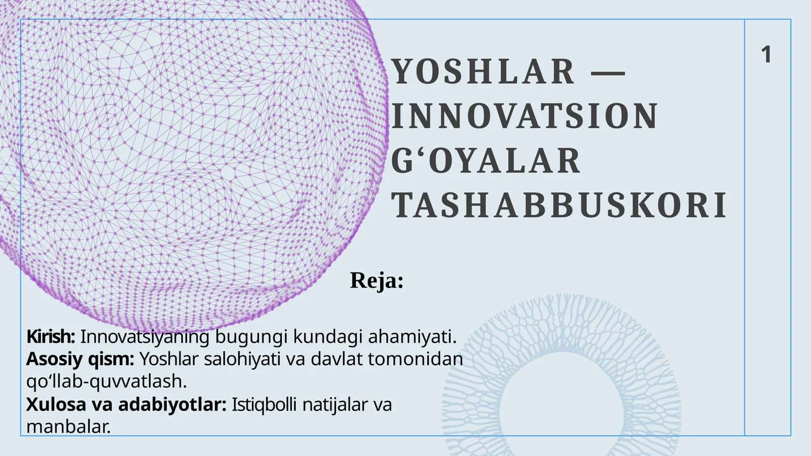 YOSHLAR — INNOVATSION G‘OYALAR TASHABBUSKORI 1