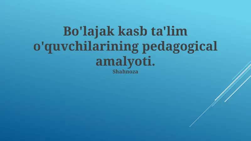 Kelajakdagi Kasb-hunar Ta'limi Talabalari Pedagogik Amaliyoti 1