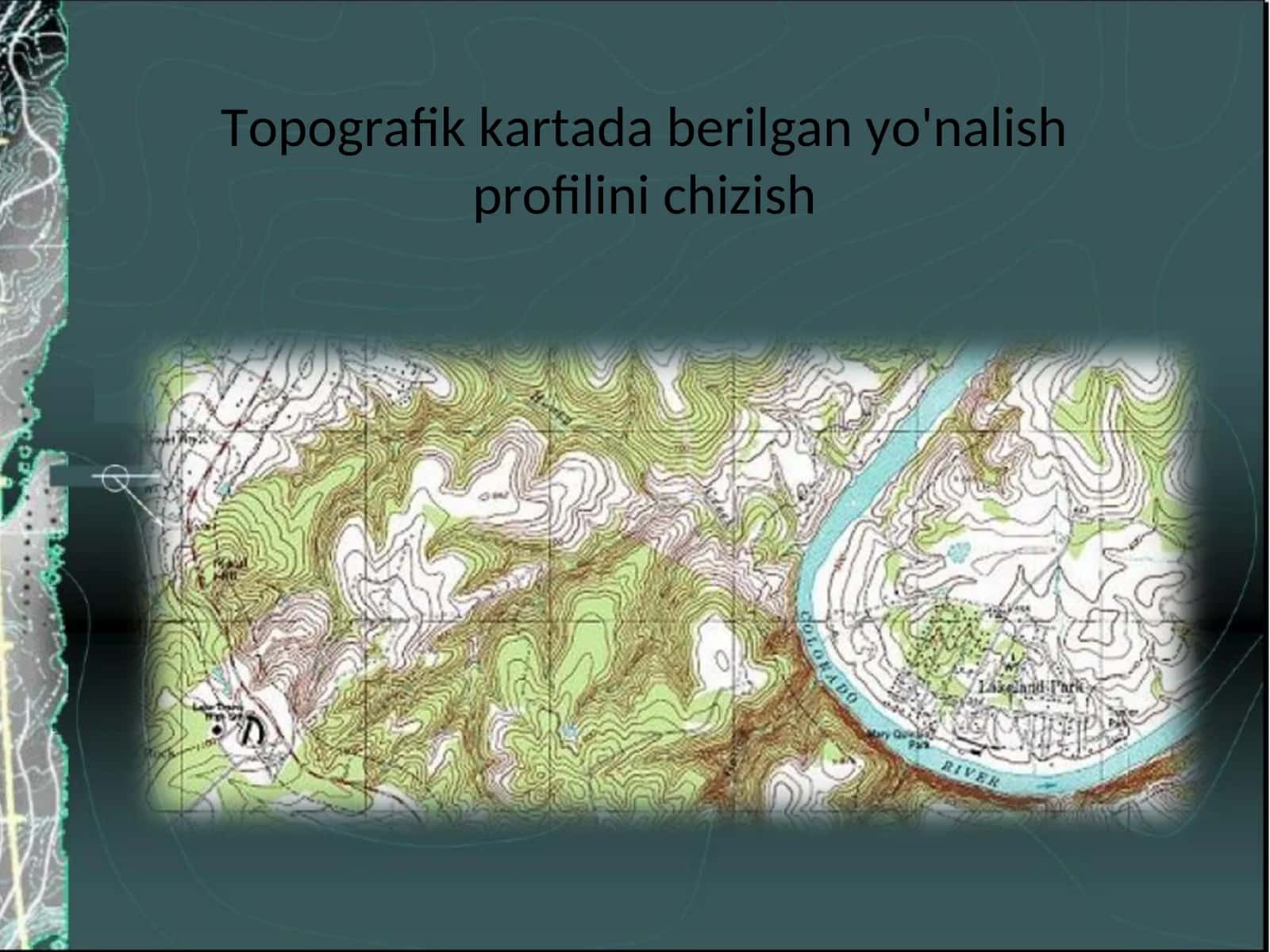 Topografik xaritalar va ularning ishlash prinsiplari 1