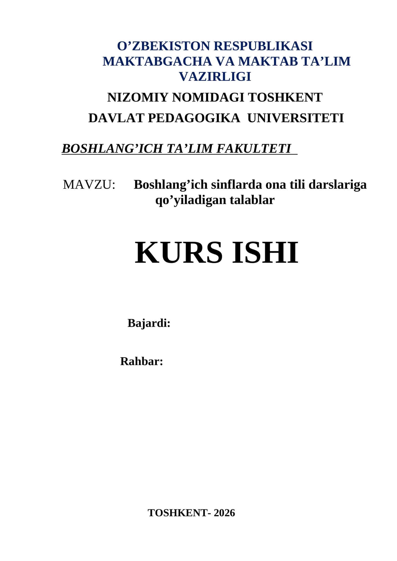BOSHLANG’ICH SINFLARDA ONA TILI DARSLARIGA QO’YILADIGAN TALABLAR 2026 YIL 1