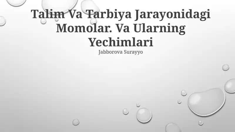 Talim Va Tarbiya Jarayonidagi Momolar. Va Ularning Yechimlari 1