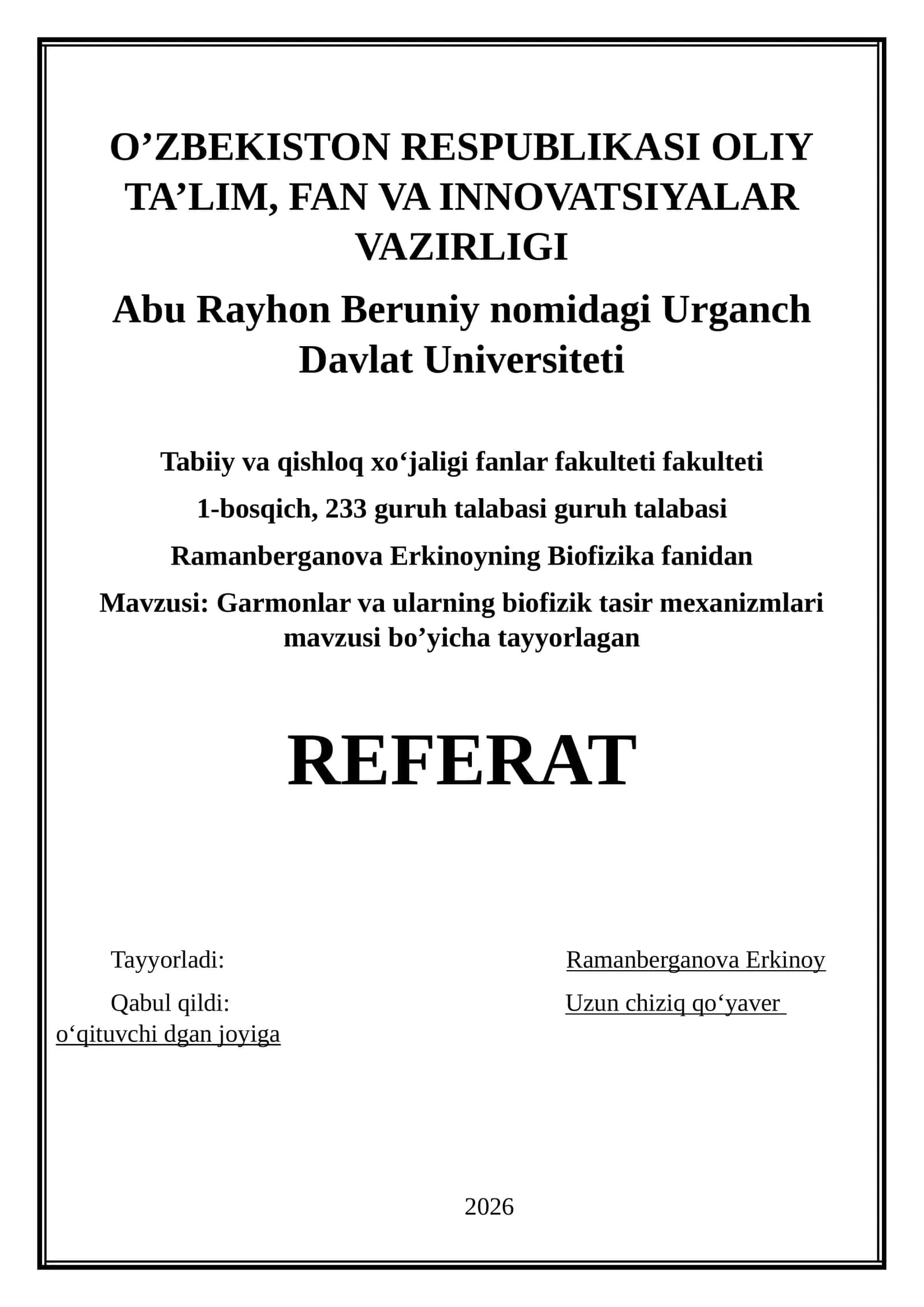 Garmonlar va ularning biofizik tasir mexanizmlari mavzusi bo’yicha tayyorlagan REFERAT 1