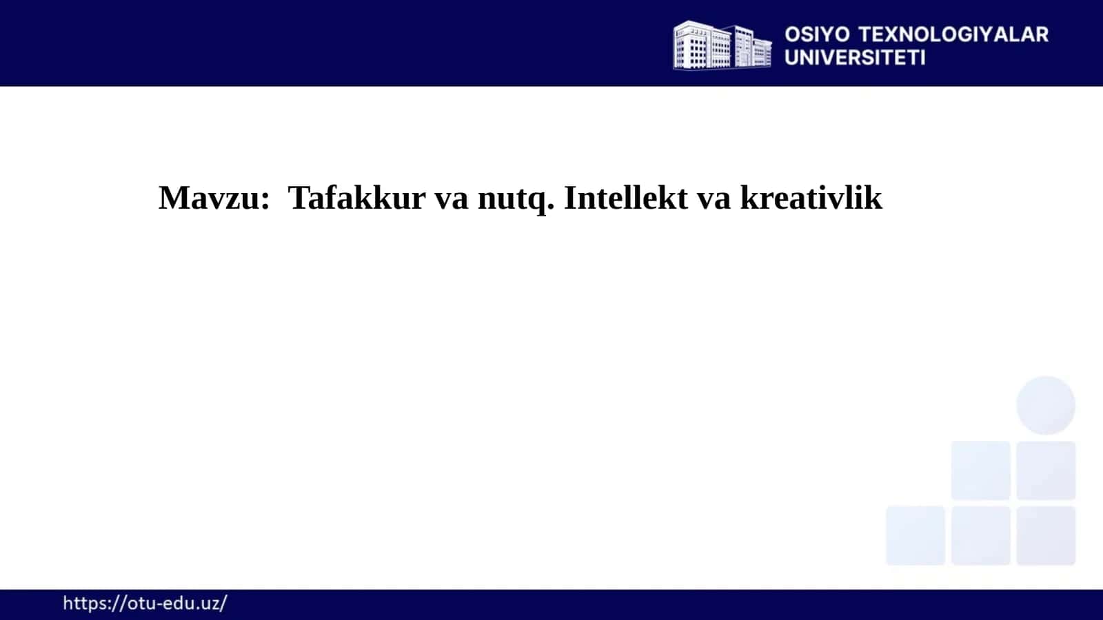 Tafakkur va nutq.Intellekt va kreativlik 1