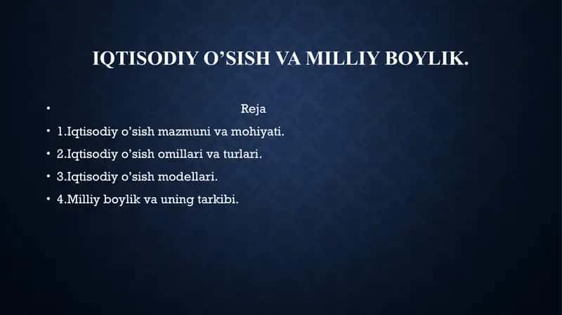 Iqtisodiy o’sish va milliy boylik 1