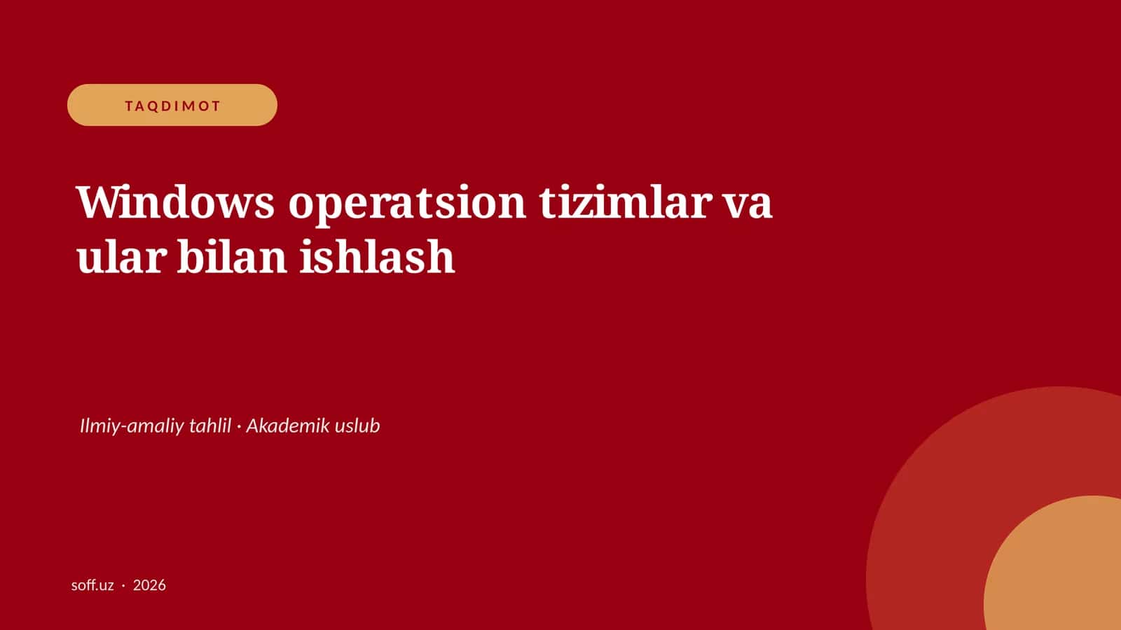 Windows operatsion tizimlar va ular bilan ishlash 1