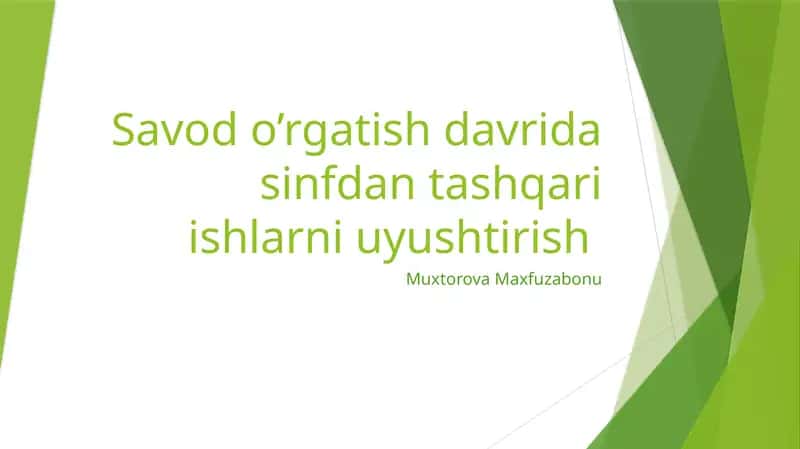 Savodo’rgatish davrida sinfdan tashqari ishlar 1