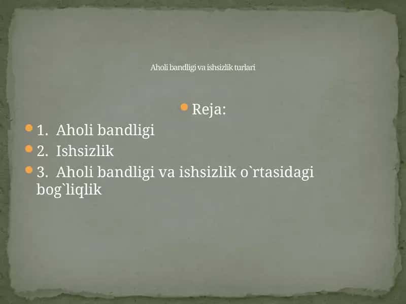 Aholi bandligi va ishsizlik turlari 1
