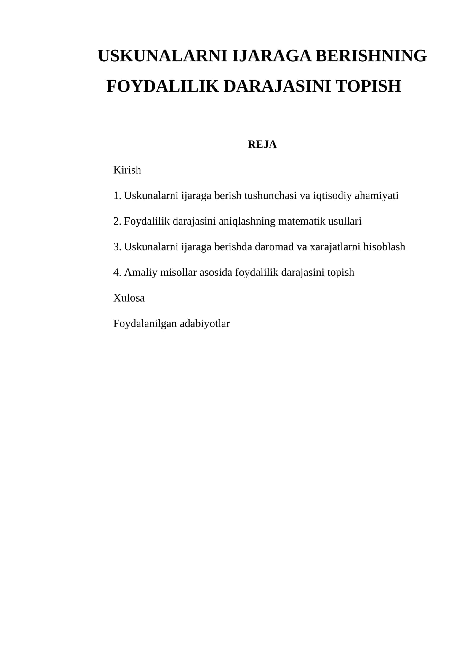 USKUNALARNI IJARAGA BERISHNING FOYDALILIK DARAJASINI TOPISH 1
