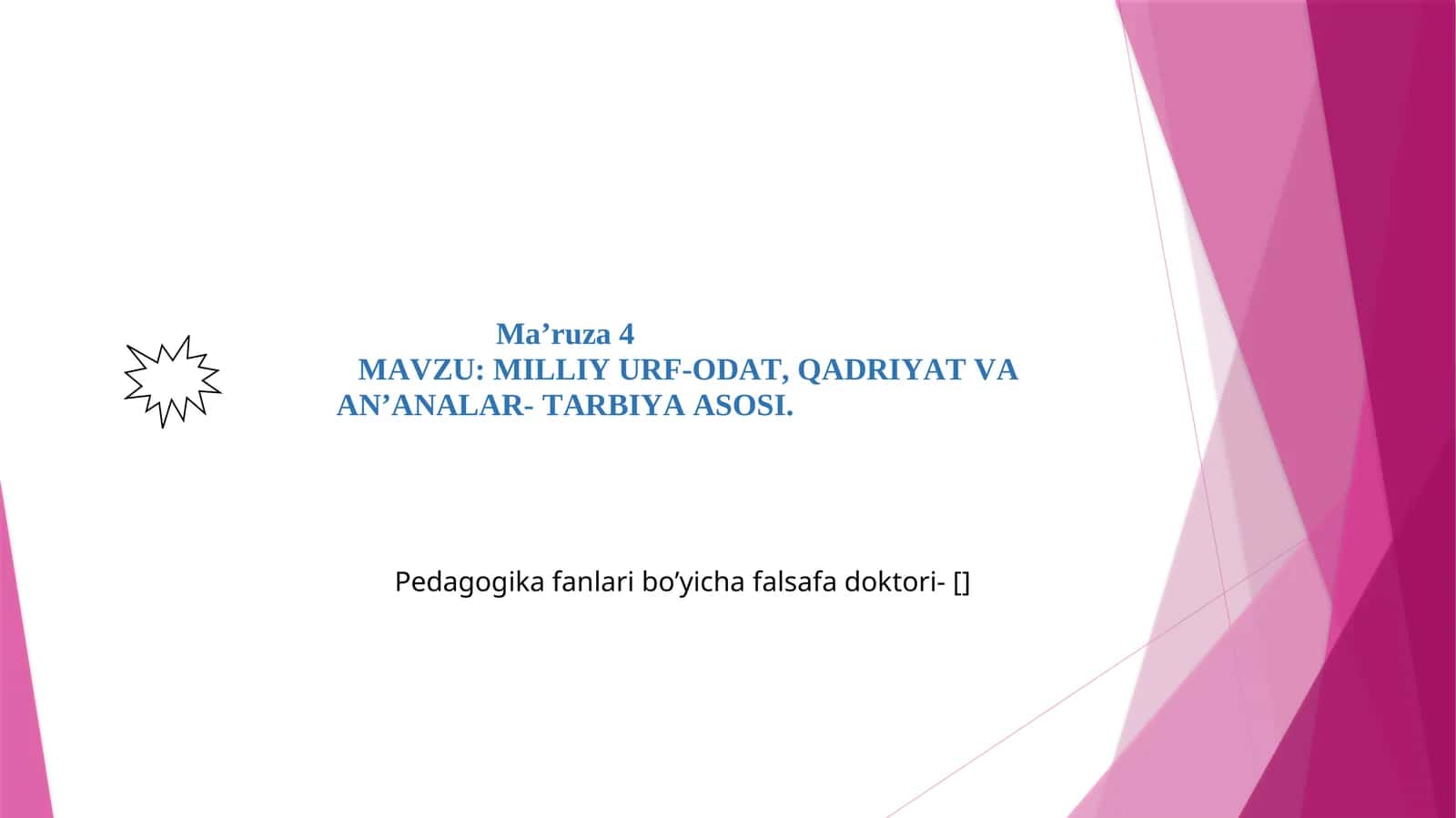 Pedagogika fanlari bo’yicha falsafa doktori 1