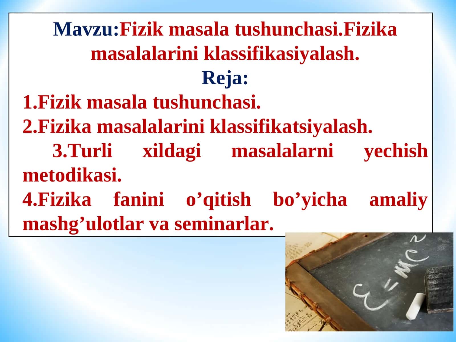 Fizik masala tushunchasi.Fizika masalalarini klassifikasiyalash 1