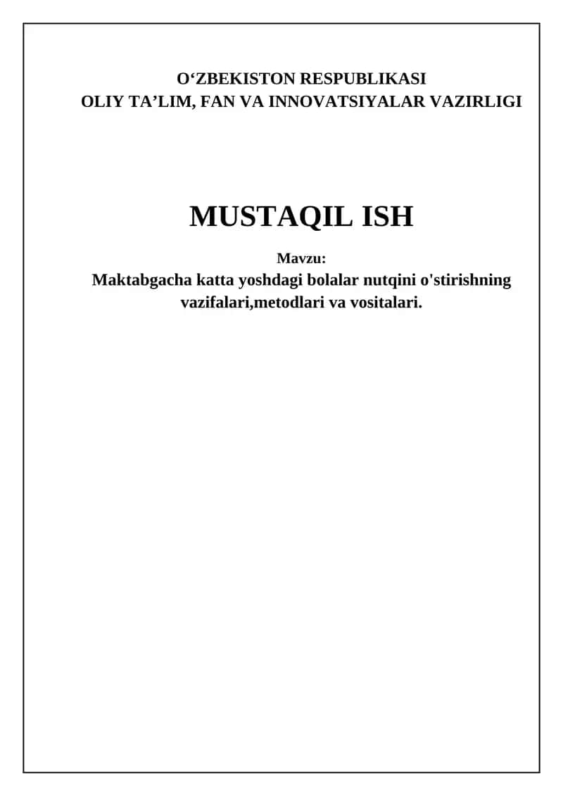 Maktabgacha katta yoshdagi bolalarning nutqini o'stirish vazifalari 1