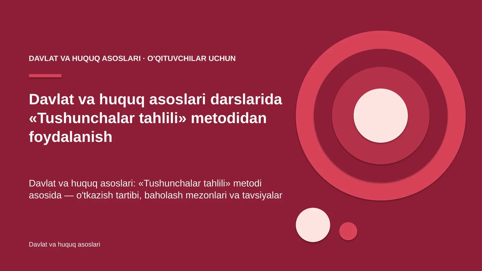 davlat va huquq asoslari darslarida tushunchalar tahlili metodidan foydalanish 7727 1