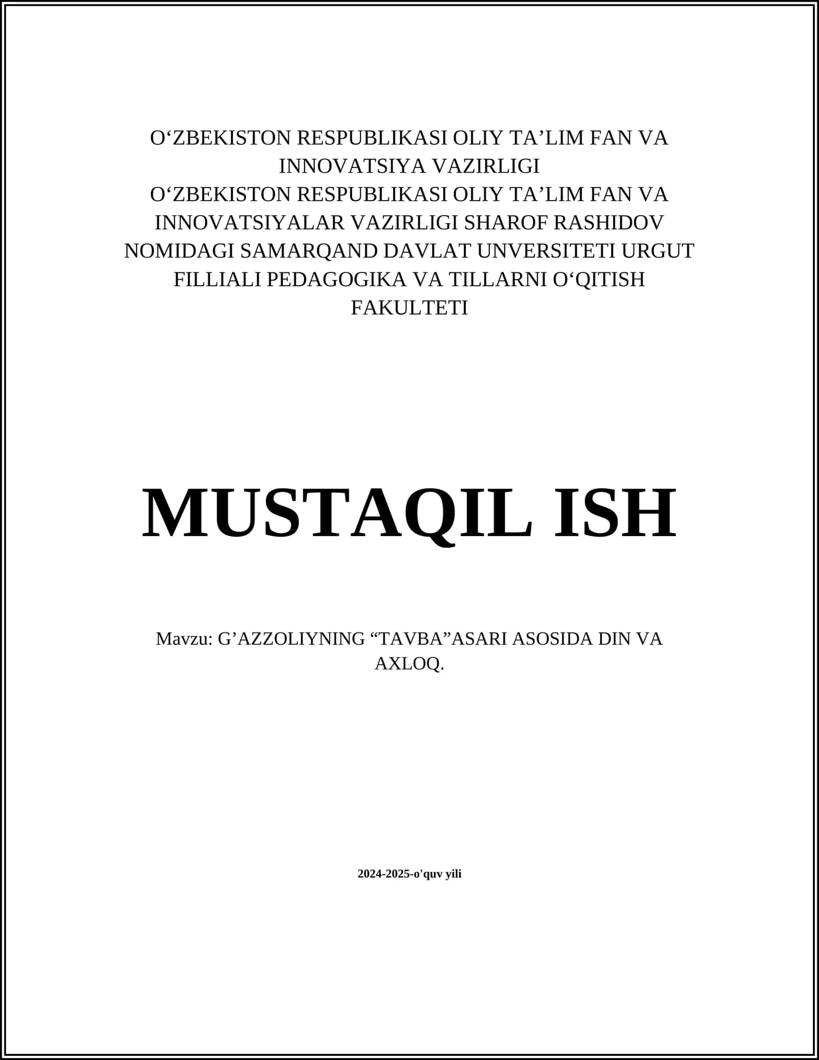 G’AZZOLIYNING “TAVBA”ASARI ASOSIDA DIN VA AXLOQ 1