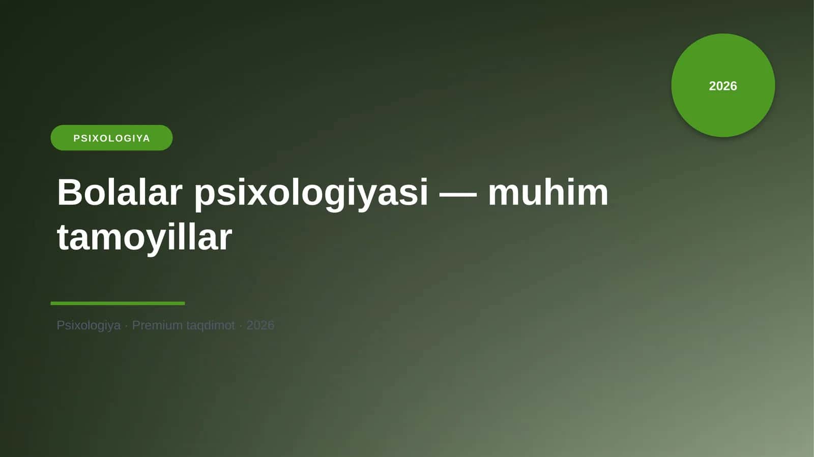 Bolalar psixologiyasi — muhim tamoyillar 1