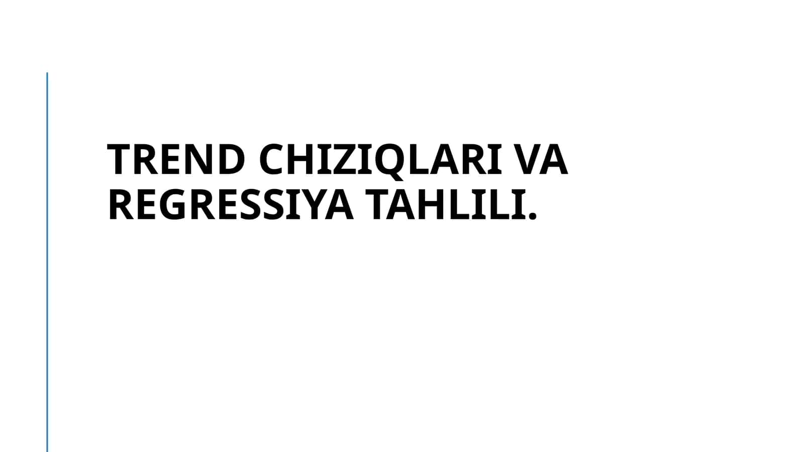 Trend chiziqlarivaregressiyatahlili 1
