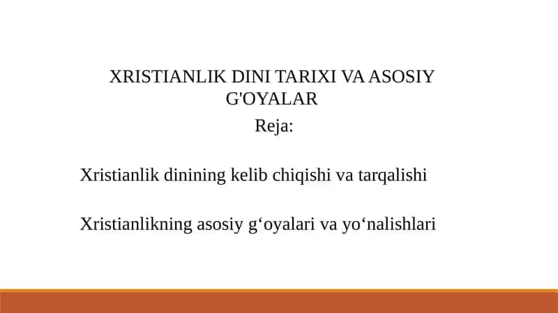 XRISTIANLIK DINI TARIXI VA ASOSIY G'OYALAR 1
