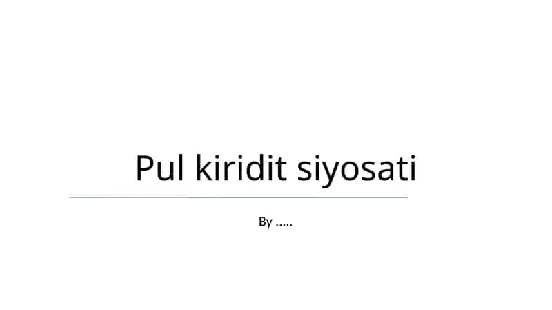 Pul kiridit siyosati 1