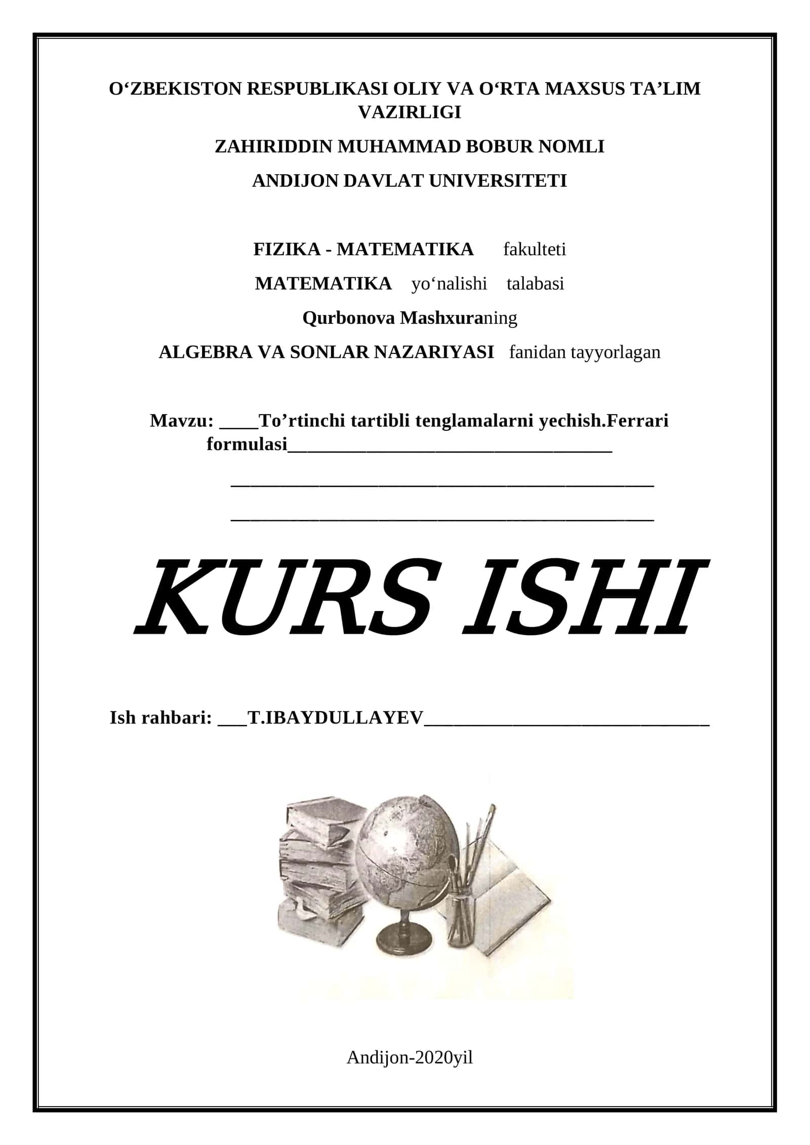 ALGEBRA VA SONLAR NAZARIYASI fanidan "TO’RTINCHI TARTIBLI TENGLAMALAR. FERRARI FORMULASI” kurs ishi 1