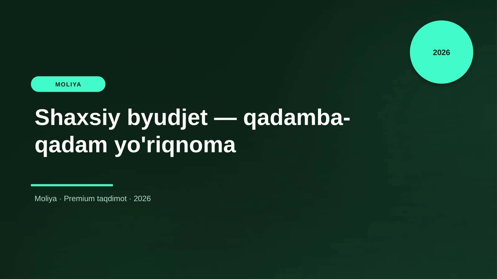Shaxsiy byudjet — qadamba-qadam yo'riqnoma 1