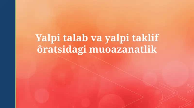 Umumiy talab va umumiy taklif 1