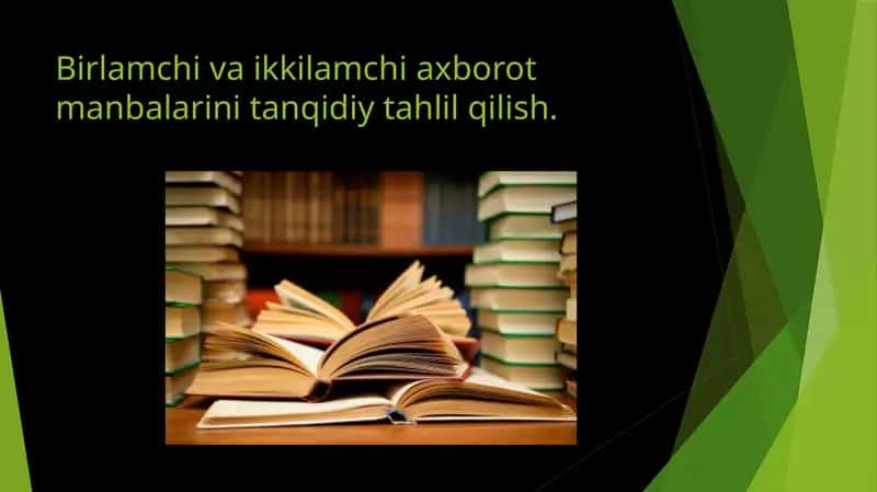 Birlamchi va ikkilamchi axborot manbalarini tanqidiy tahlil qilish 1