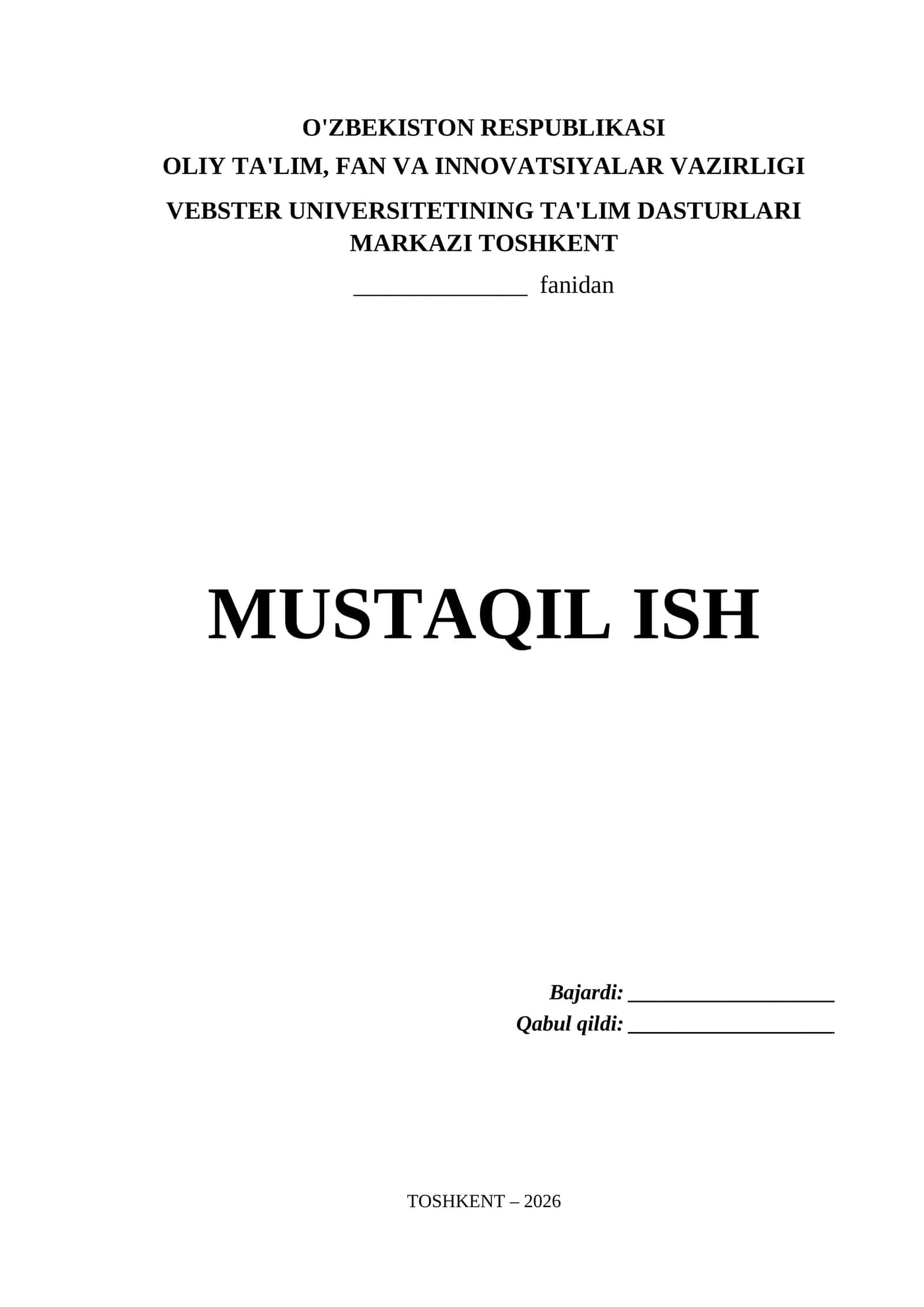 Vebster Universitetining Ta'lim Dasturlari Markazi Toshkent Mustaqil Ish Titul Varaq (.docx) 1