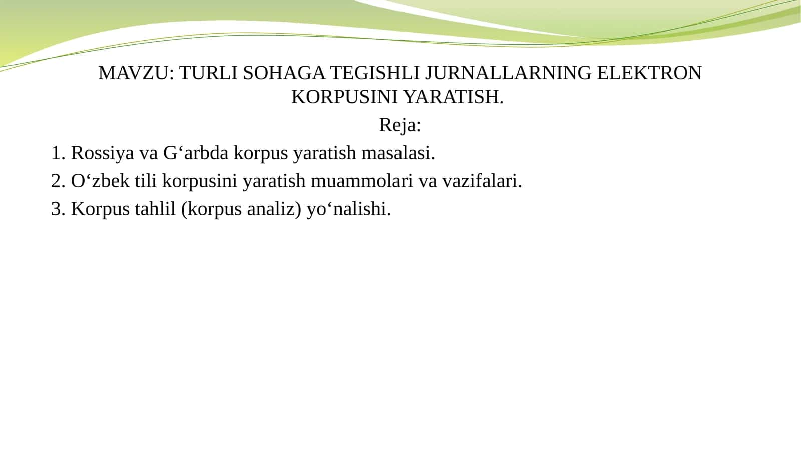 TURLI SOHAGA TEGISHLI JURNALLARNING ELEKTRON KORPUSINI YARATISH 1